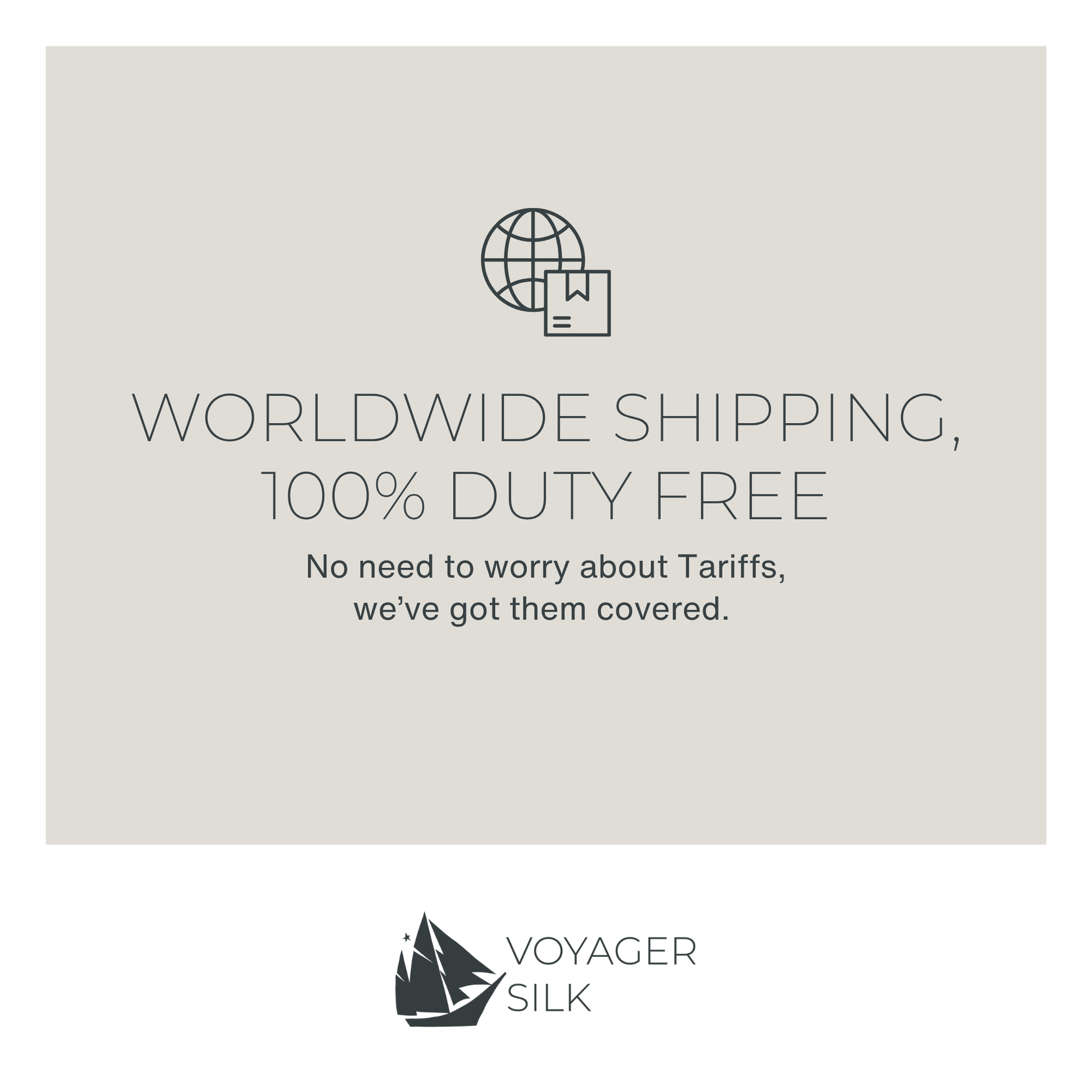 Voyager Silk worldwide shipping graphic with text about free shipping and duty-free delivery.